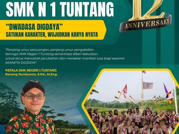 Dies Natalis SMKN 1 Tuntang Dwadasa Digdaya: Satukan Karakter, Wujudkan Karya Nyata
